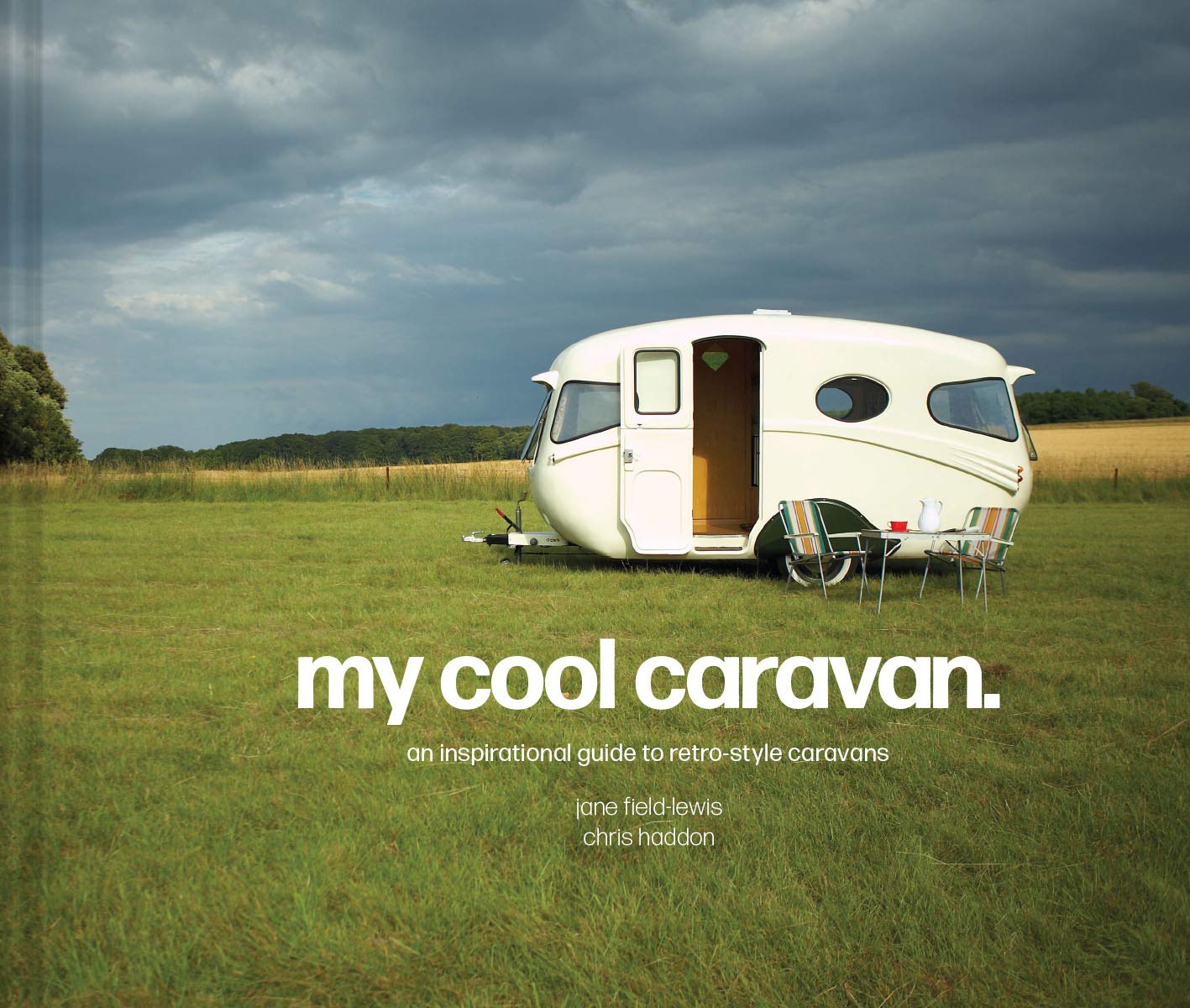 My Cool Caravan | Jane Field-Lewis, Chris Haddon