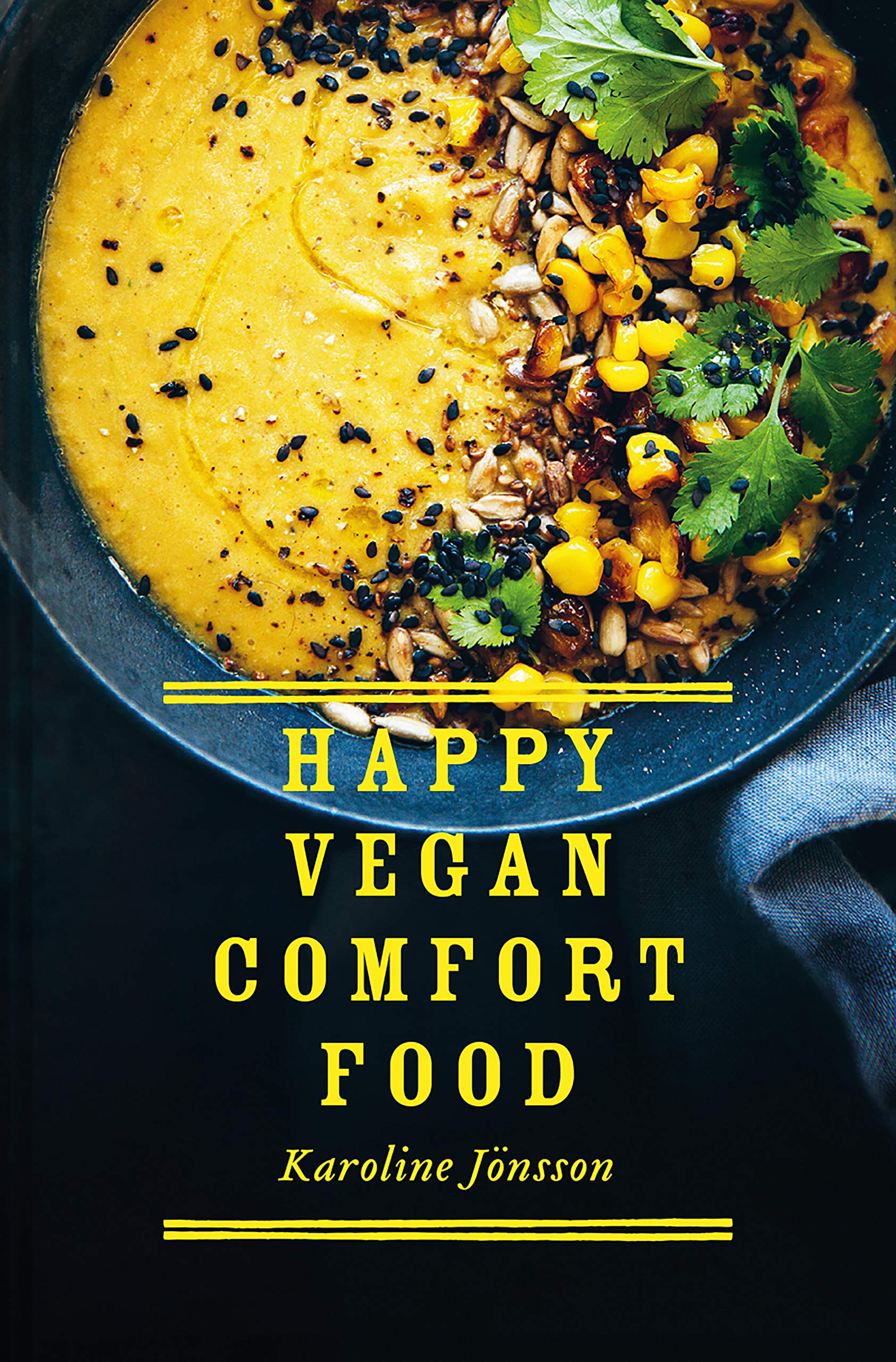 Happy Vegan Comfort Food | Karoline Joensson