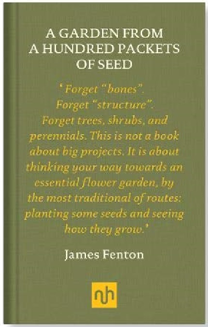 A Garden From A Hundred Packets of Seeds | James Fenton