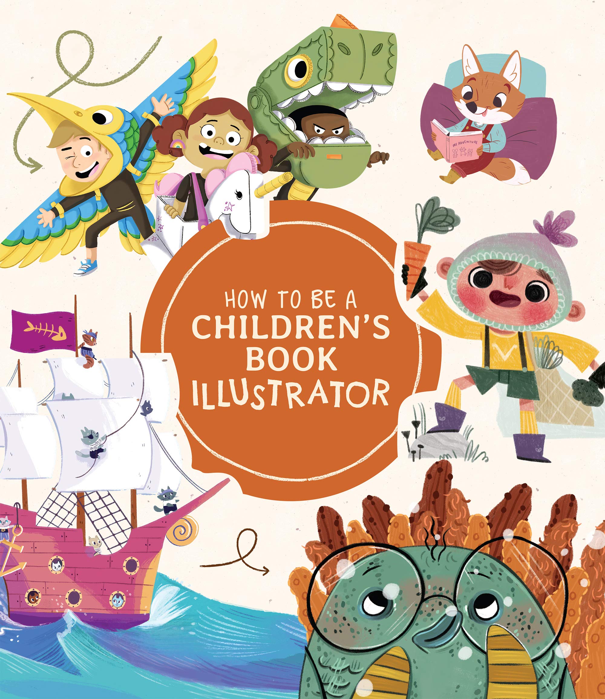 How to Be a Children\'s Book Illustrator |