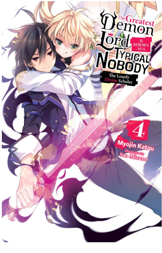 The Greatest Demon Lord Is Reborn as a Typical Nobody - Volume 4 | Myojin Katou