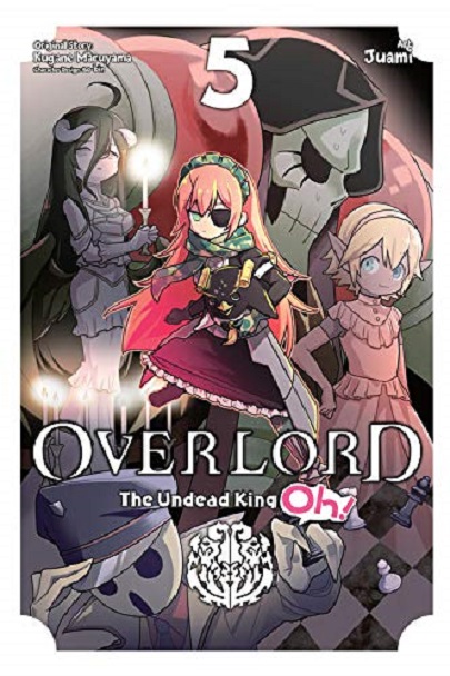 Vezi detalii pentru Overlord: The Undead King Oh! Volume 5 | Kugane Maruyama, Juami