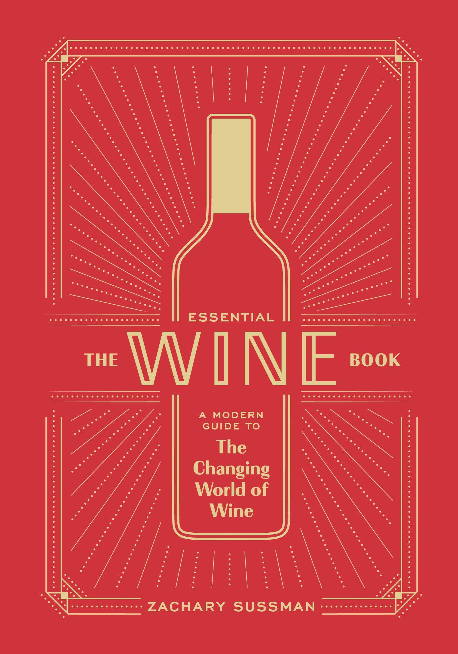 Essential Wine Book | Zachary Sussman