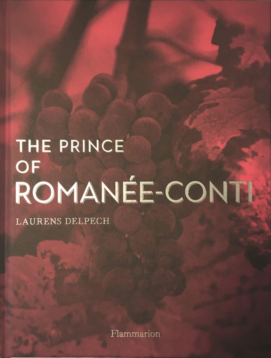 The Prince of Romanee-Conti | Laurens Delpech