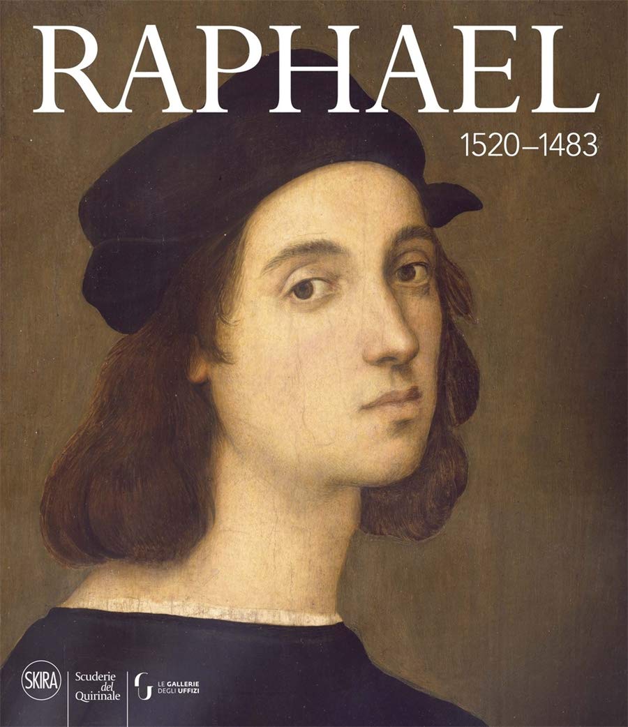 Raphael | Marzia Faietti, Matteo Lafranconi