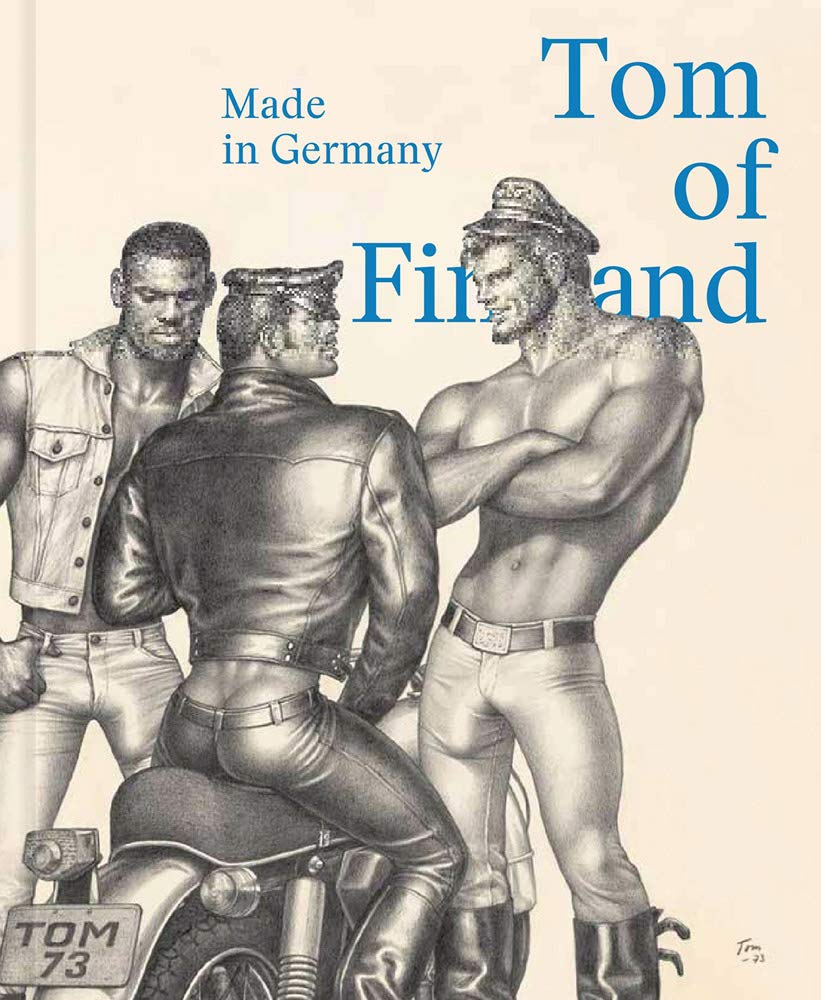 Tom of Finland: Made in Germany (bilingual edition) |