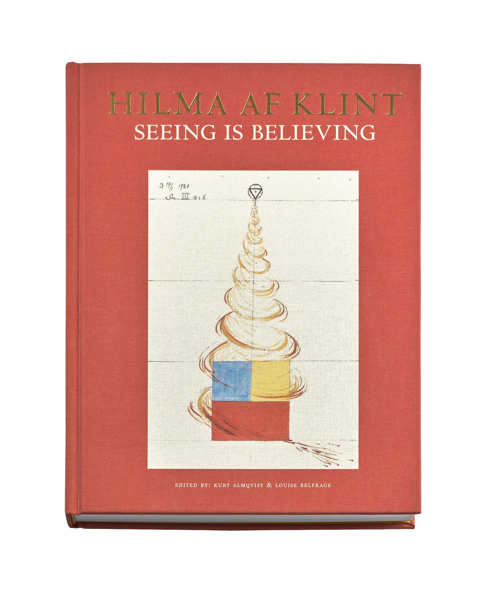 Hilma af Klint: Seeing is believing | Kurt Almqvist, Louise Belfrage