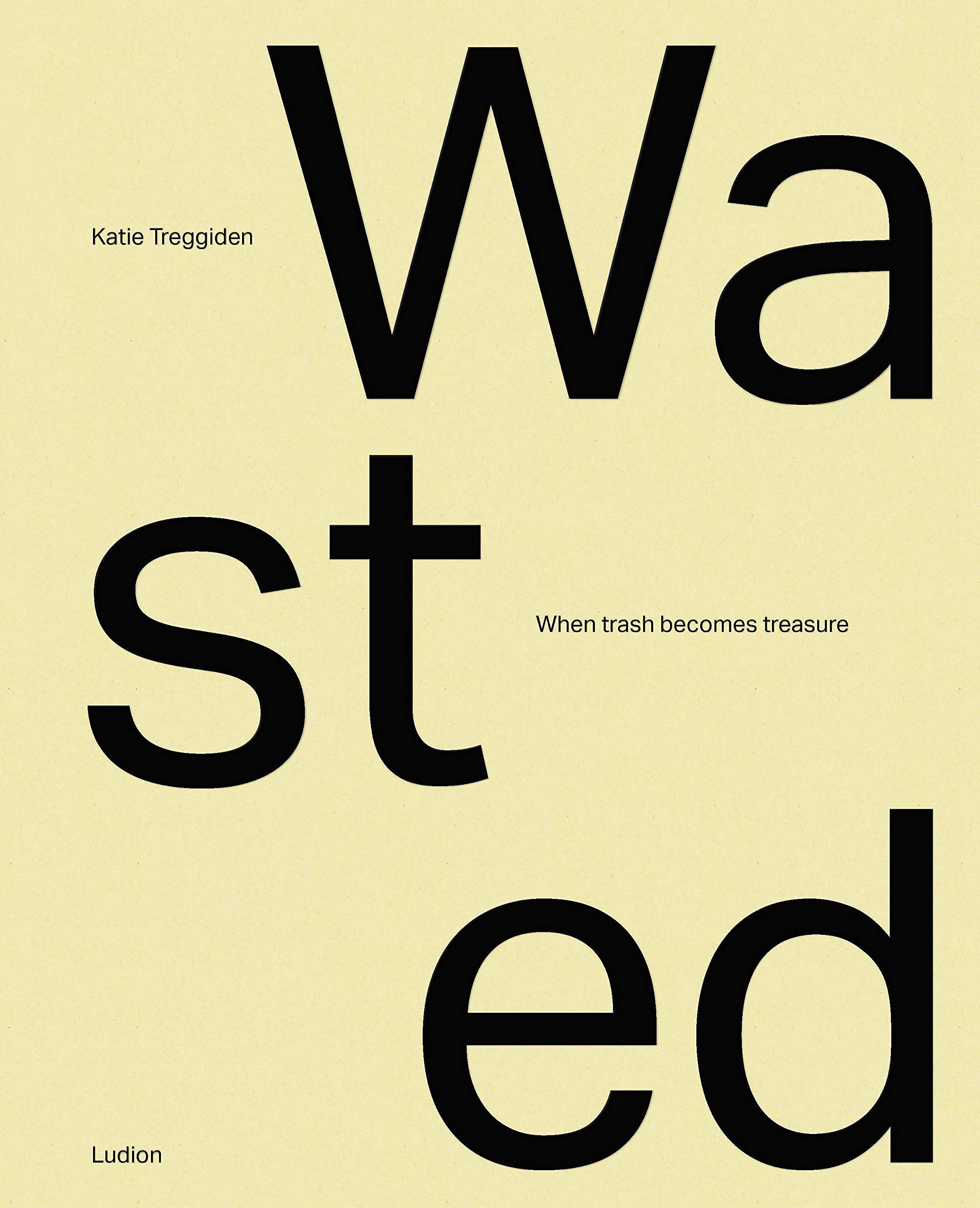 Wasted | Katie Treggiden