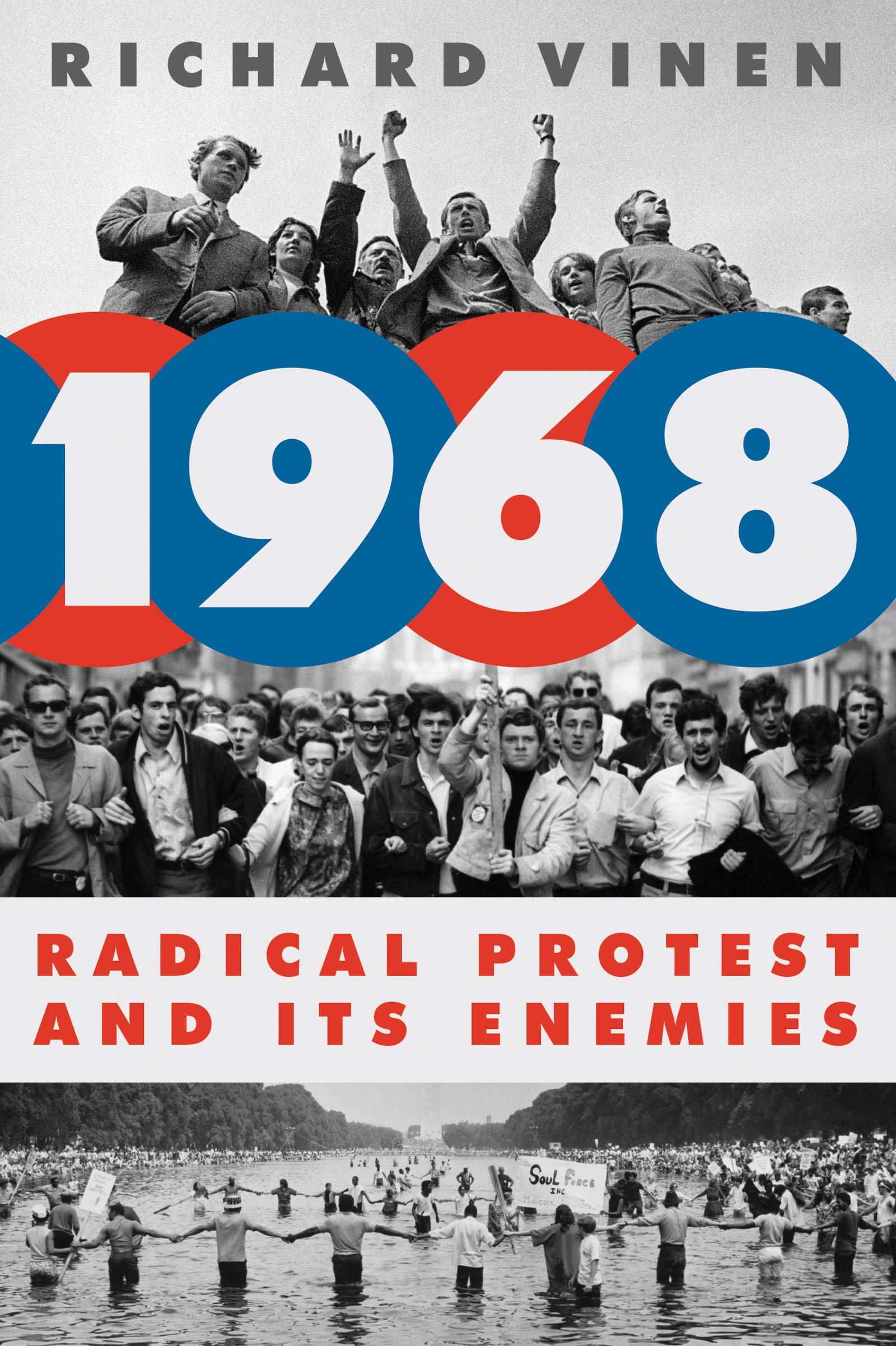 1968: Radical Protest and Its Enemies | Richard Vinen