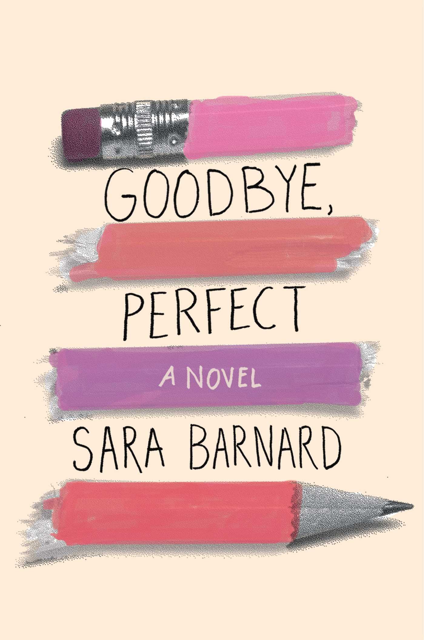 Goodbye, Perfect | Sara Barnard