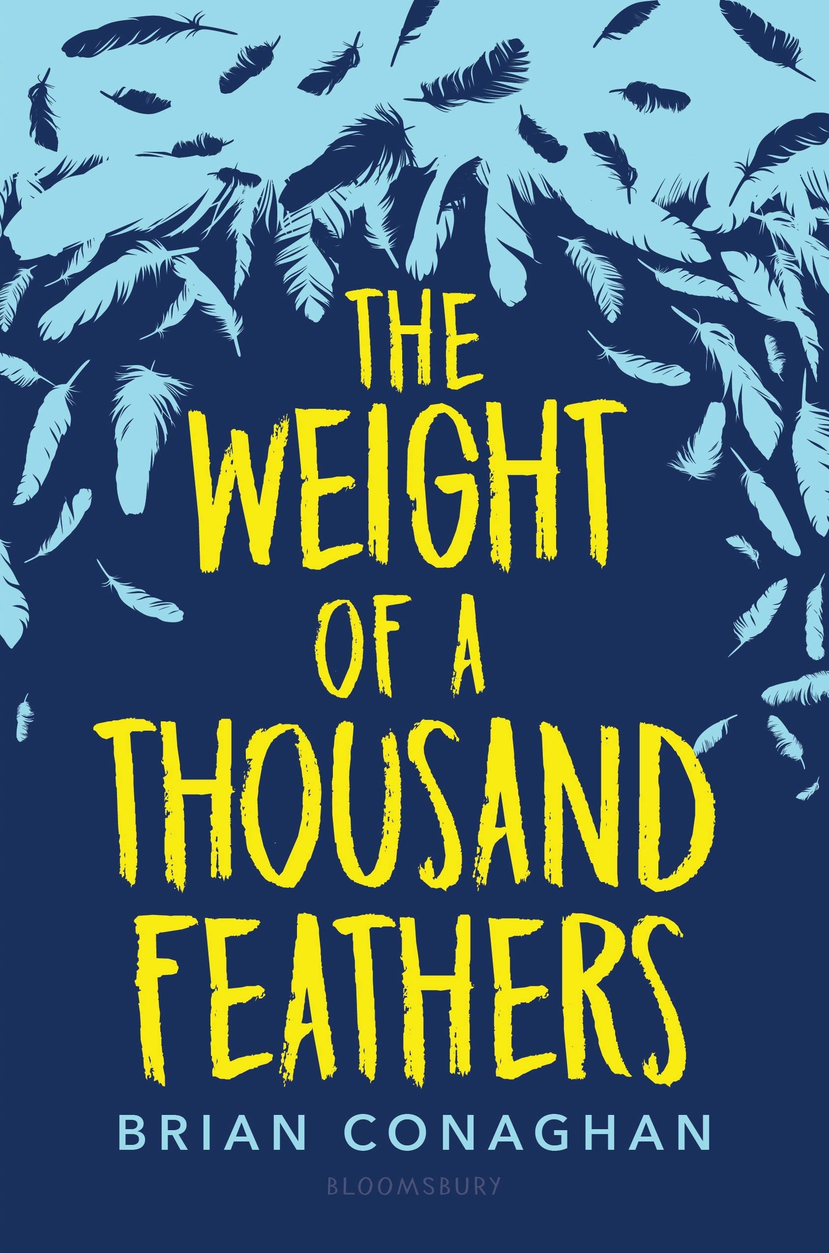 The Weight of a Thousand Feathers | Brian Conaghan