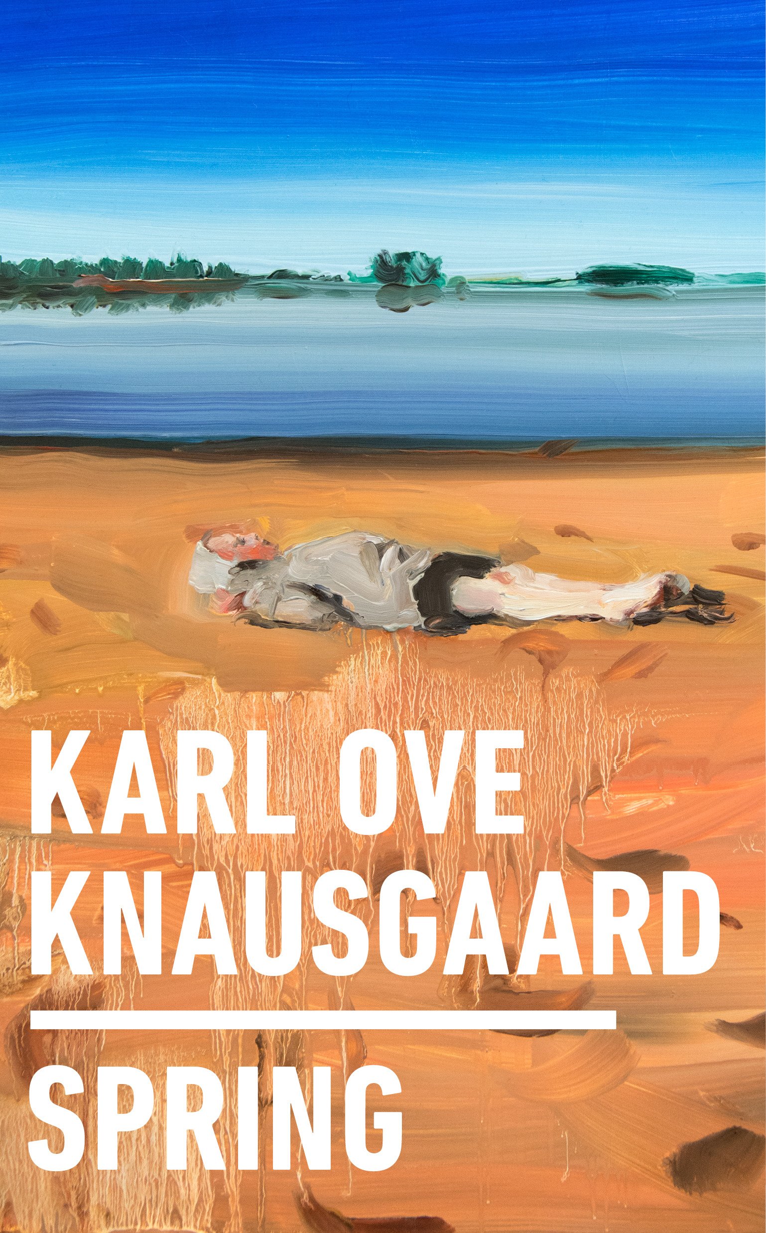 Spring | Karl Ove Knausgard