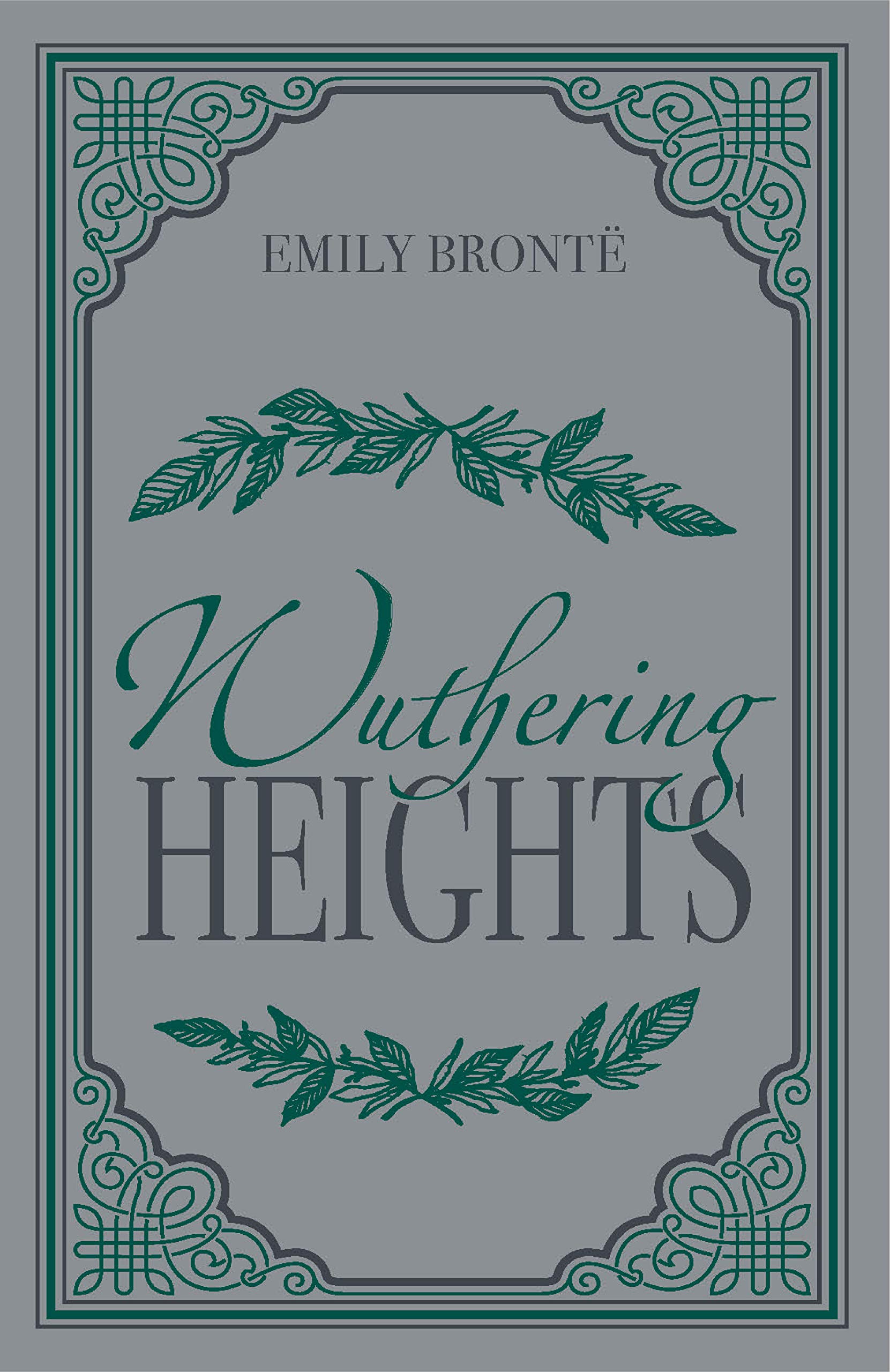 Wuthering Heights | Emily Bronte