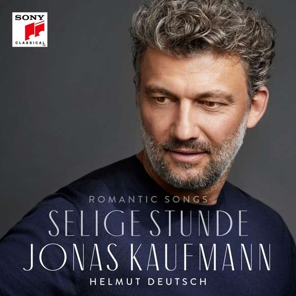 Selige Stunde | Jonas Kaufmann, Helmut Deutsch