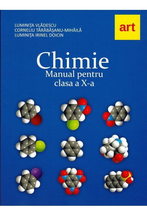 Chimie. Manual pentru clasa a X-a | Luminita Vladescu, Corneliu Tarabasanu Mihaila, Luminita Doicin