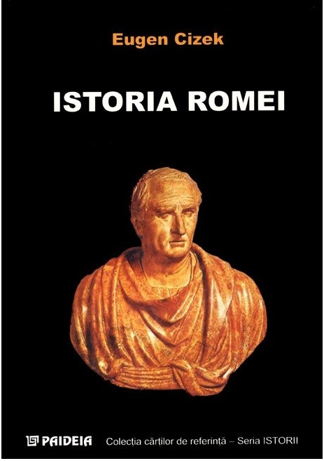 Istoria Romei | Eugen Cizek