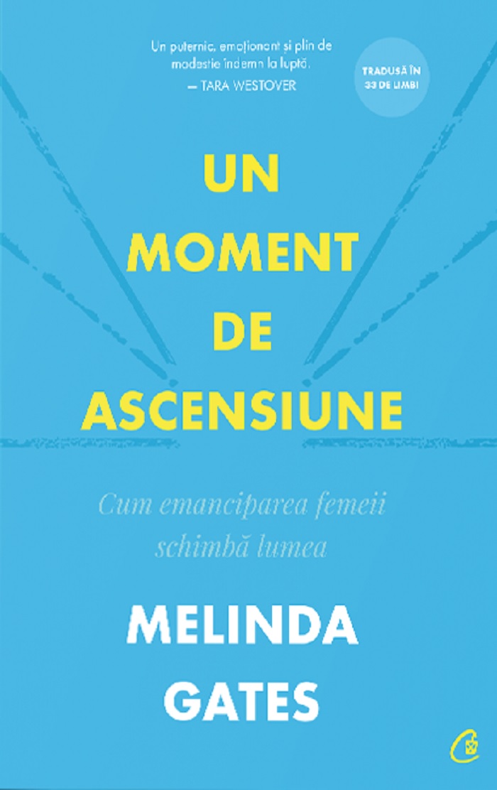 Un moment de ascensiune | Melinda Gates