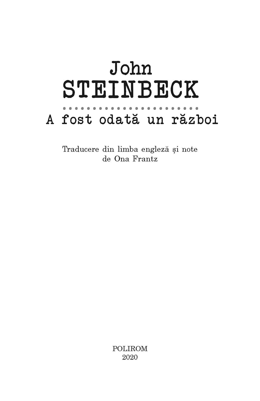 A fost odata un razboi | John Steinbeck - 7