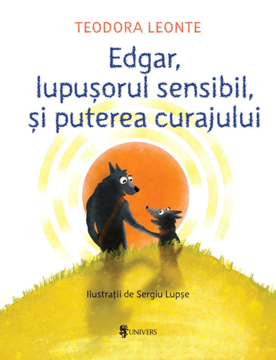 Edgar, lupusorul sensibil si puterea curajului | Teodora Leonte