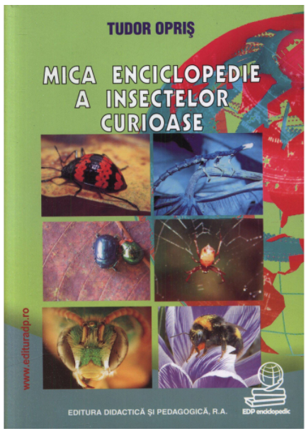 Mica enciclopedie a insectelor curioase | Tudor Opris