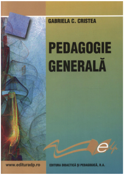 Pedagogie generala | Gabriela C. Cristea