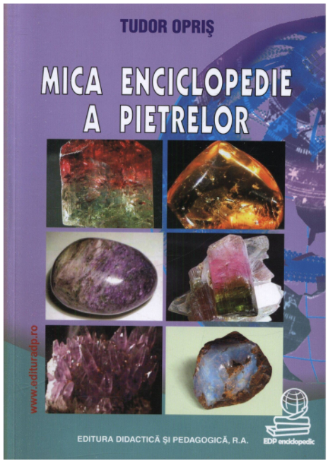 Mica enciclopedie a pietrelor | Tudor Opris