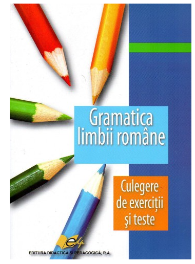 Gramatica limbii romane pentru elevi | Ecaterina Chifu