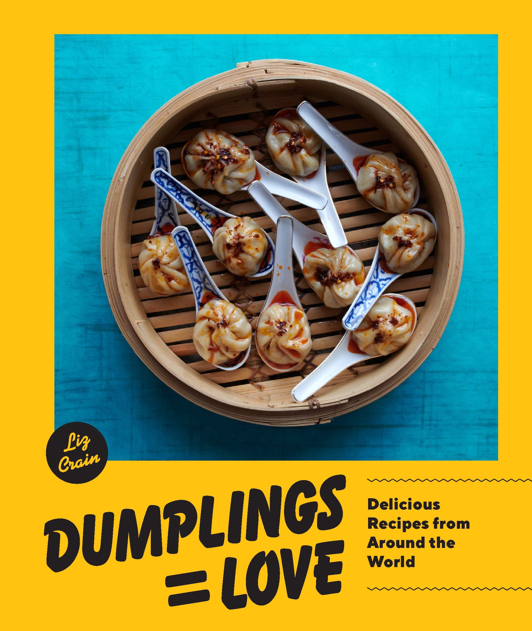Dumplings = Love | Liz Crain