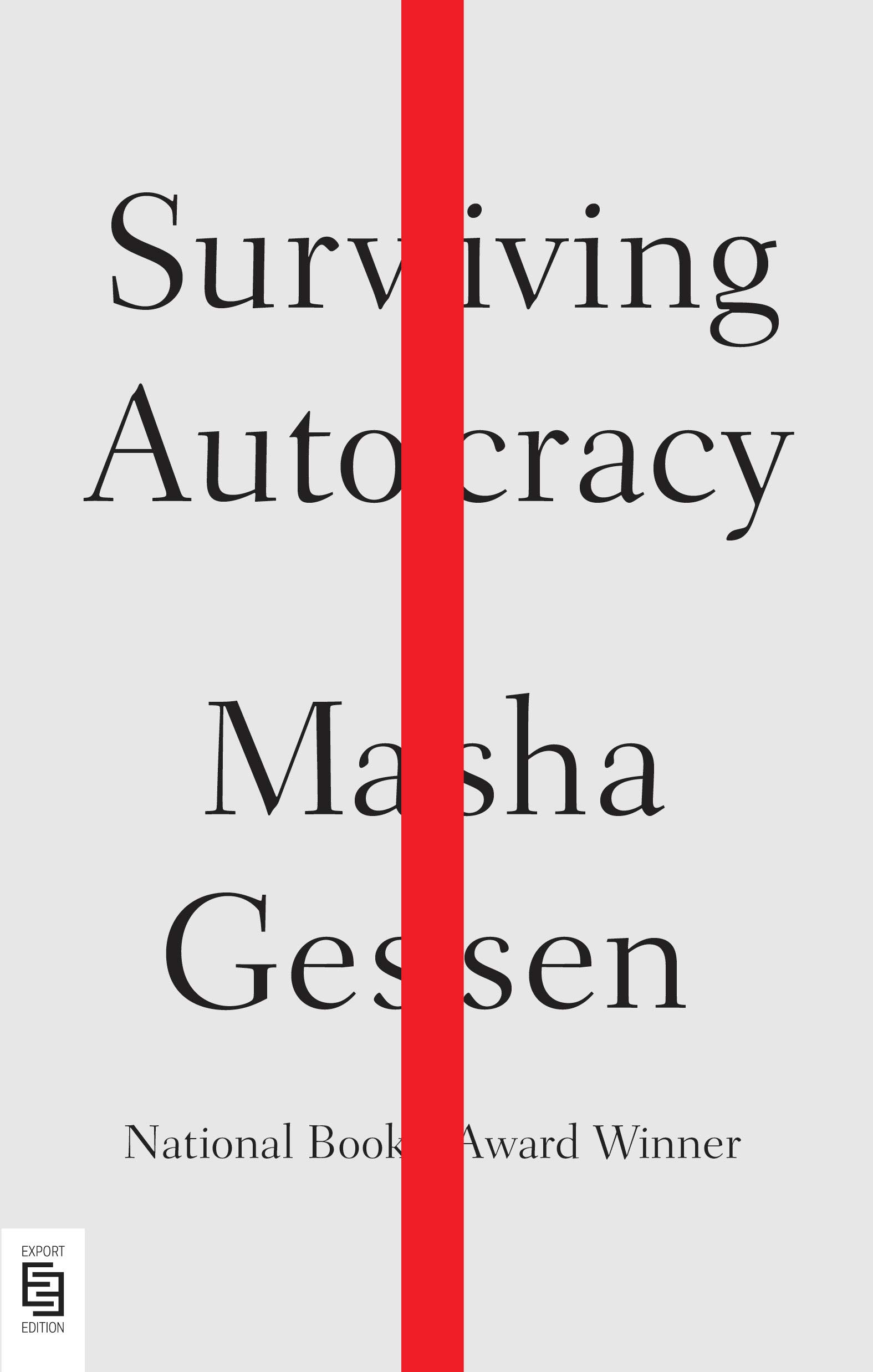 Surviving Autocracy | Masha Gessen