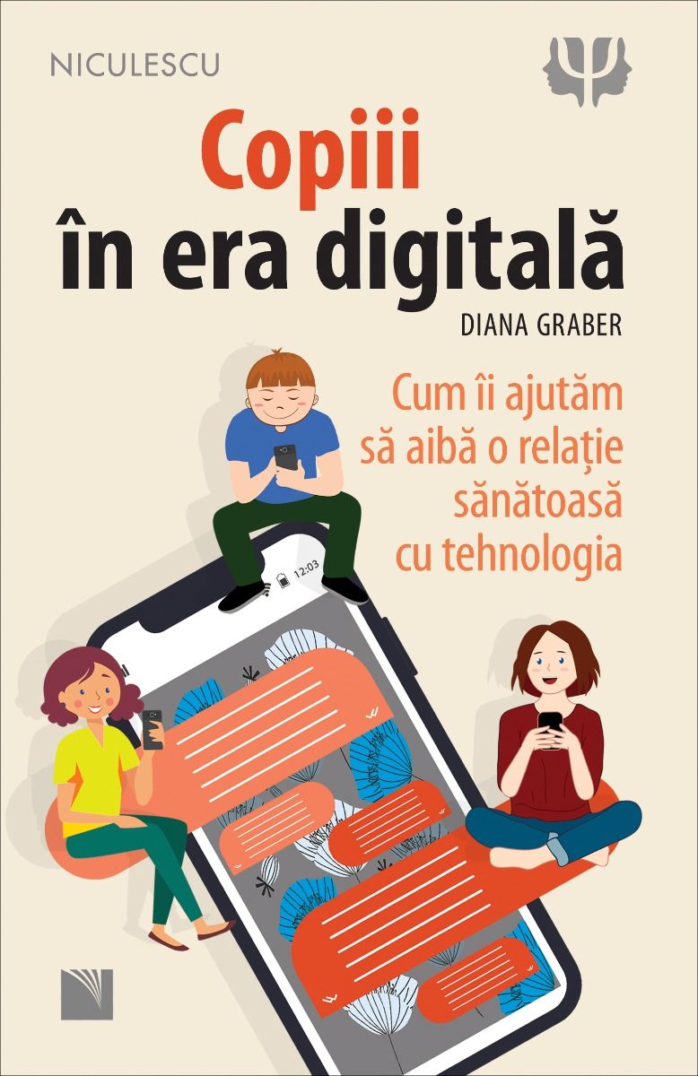Copiii in era digitala | Diana Graber Carte 2022