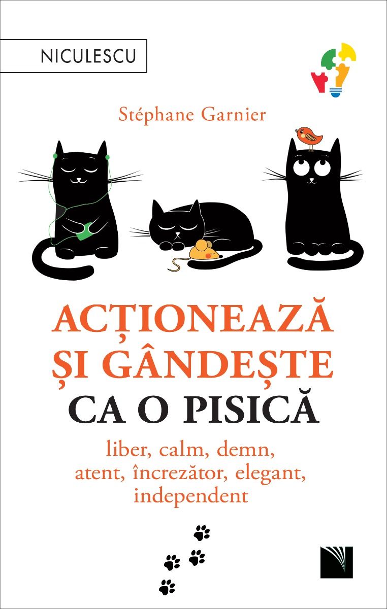 Actioneaza si gandeste ca o pisica | Stephane Garnier carturesti.ro imagine 2022