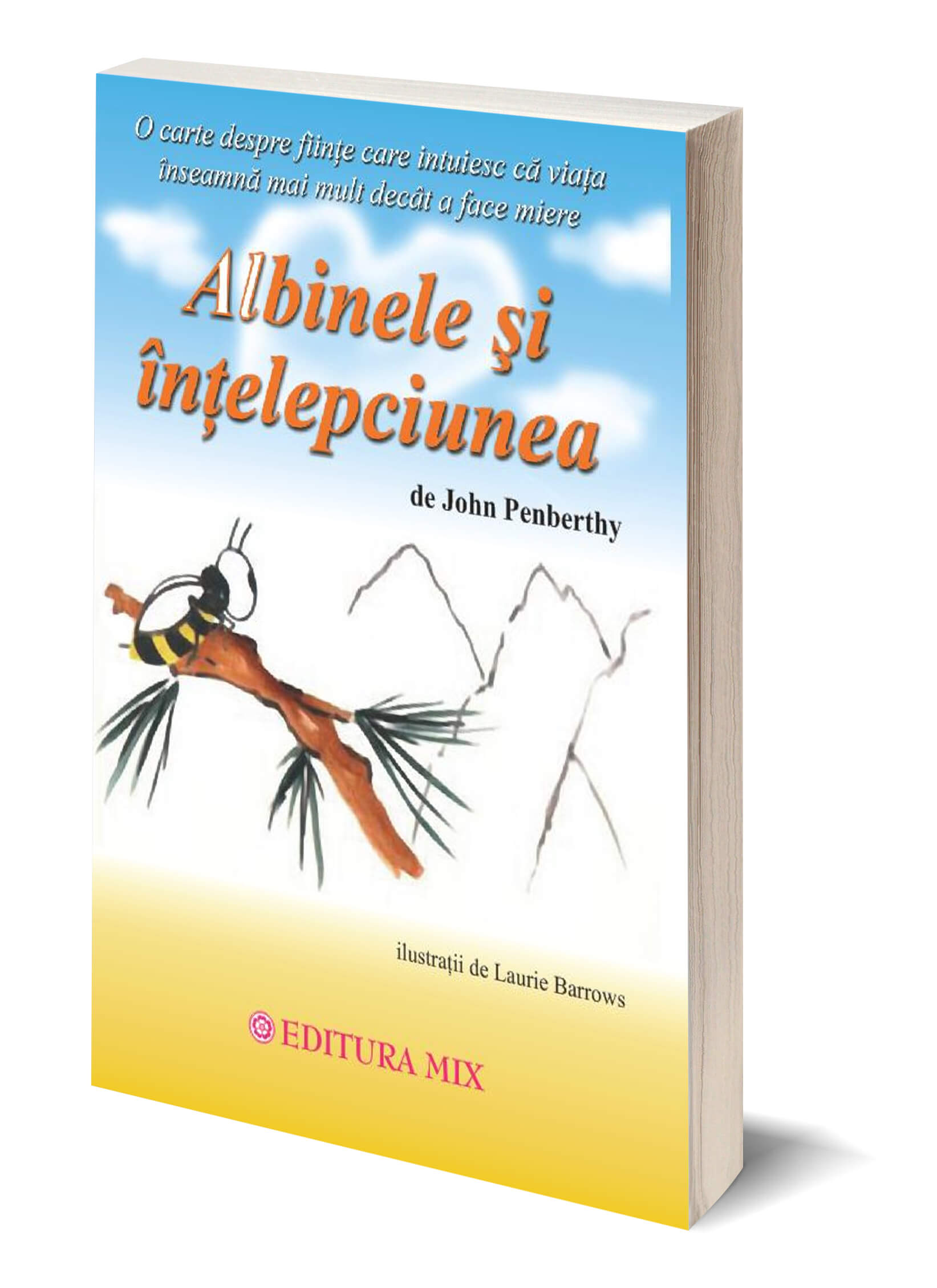 Albinele si intelepciunea | John Penberthy