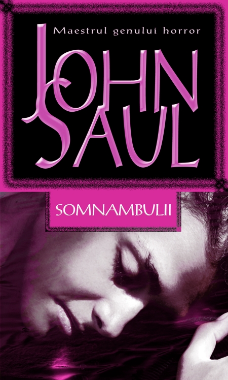Somnambulii | John Saul