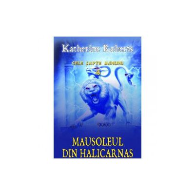 Mausoleul din Halicarnas | Katherine Roberts