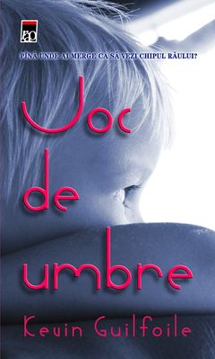 Joc De Umbre | Kevin Guilfoile