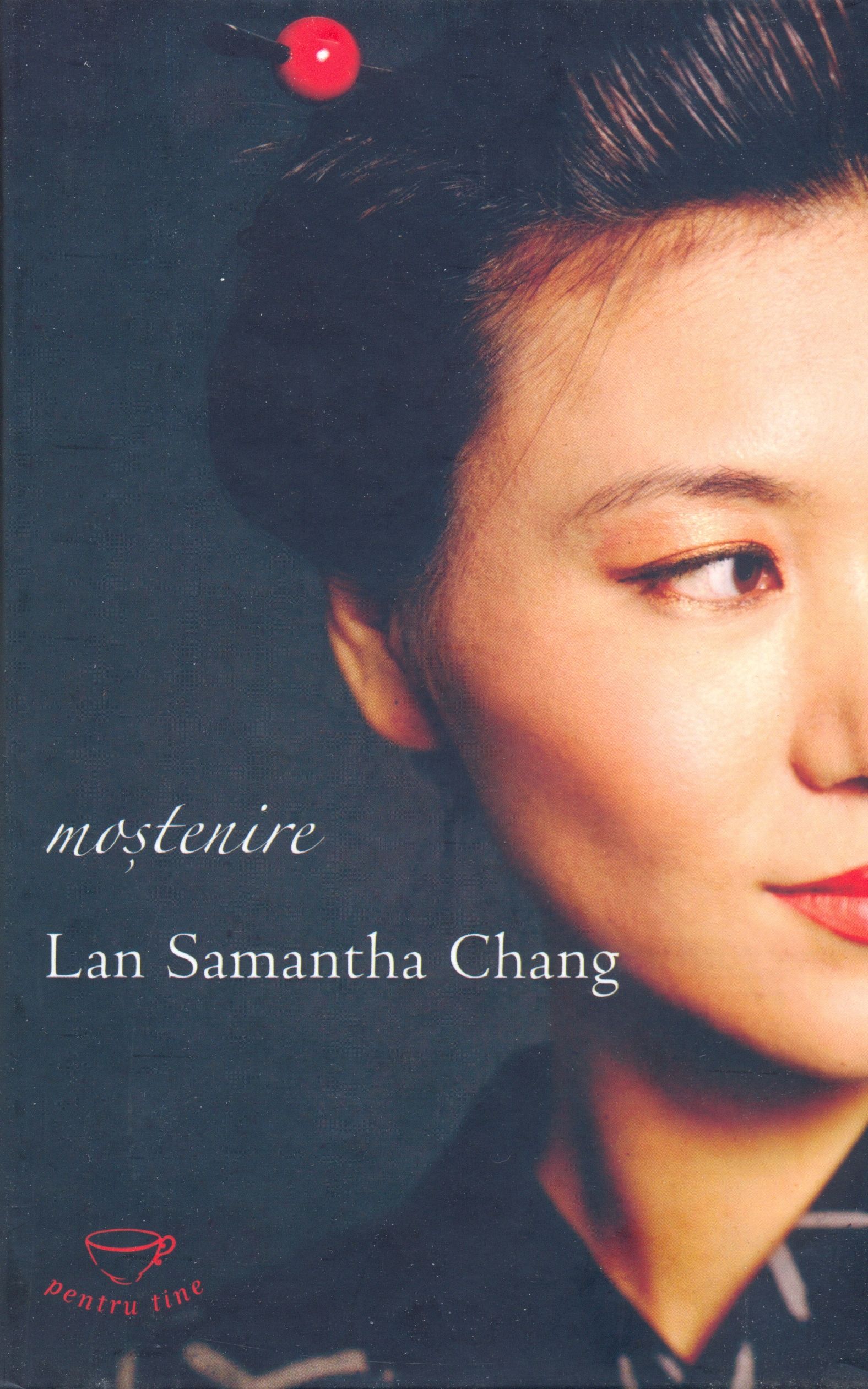 Mostenire | Lan Samantha Chang