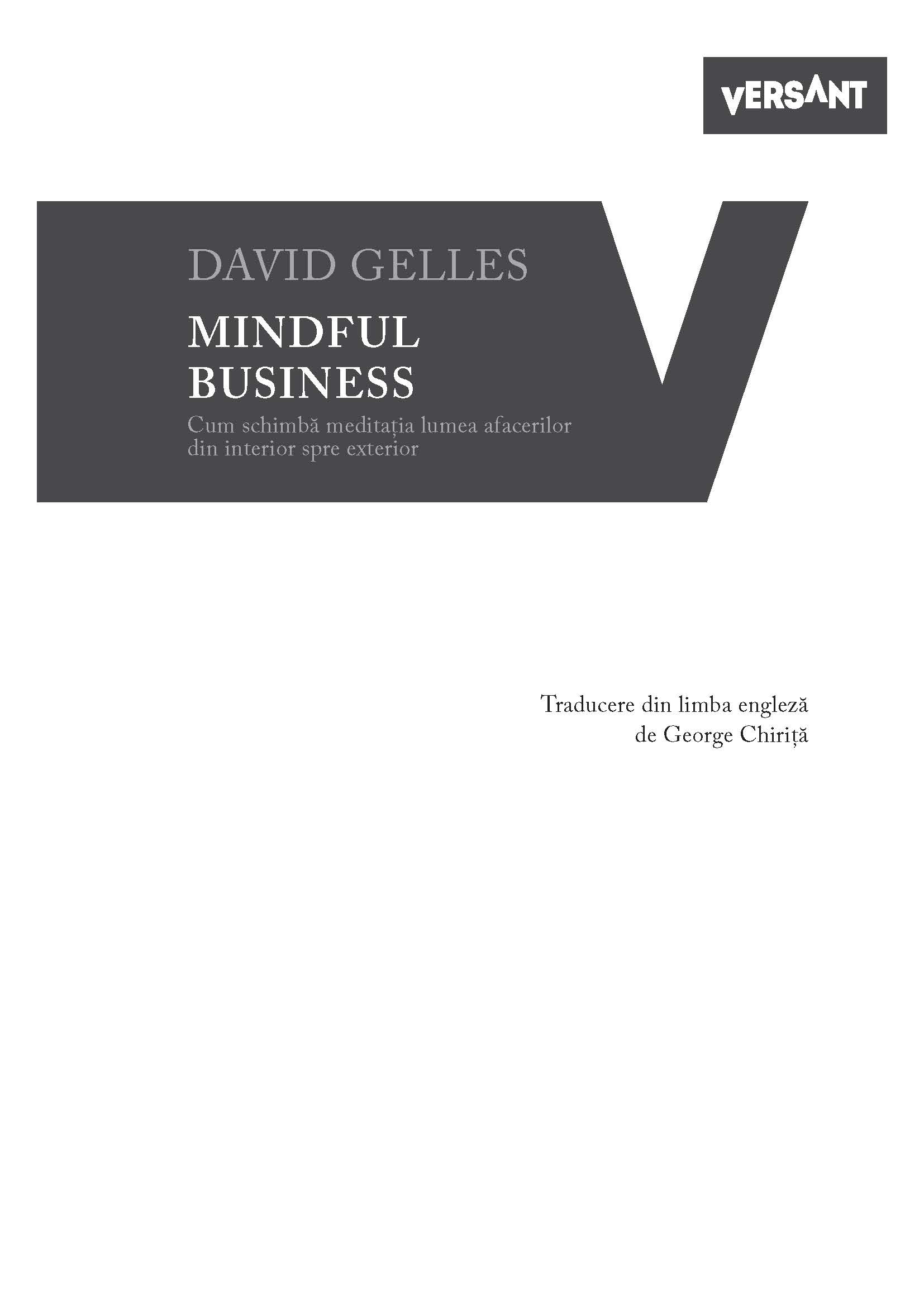Mindful business | David Gelles carturesti.ro