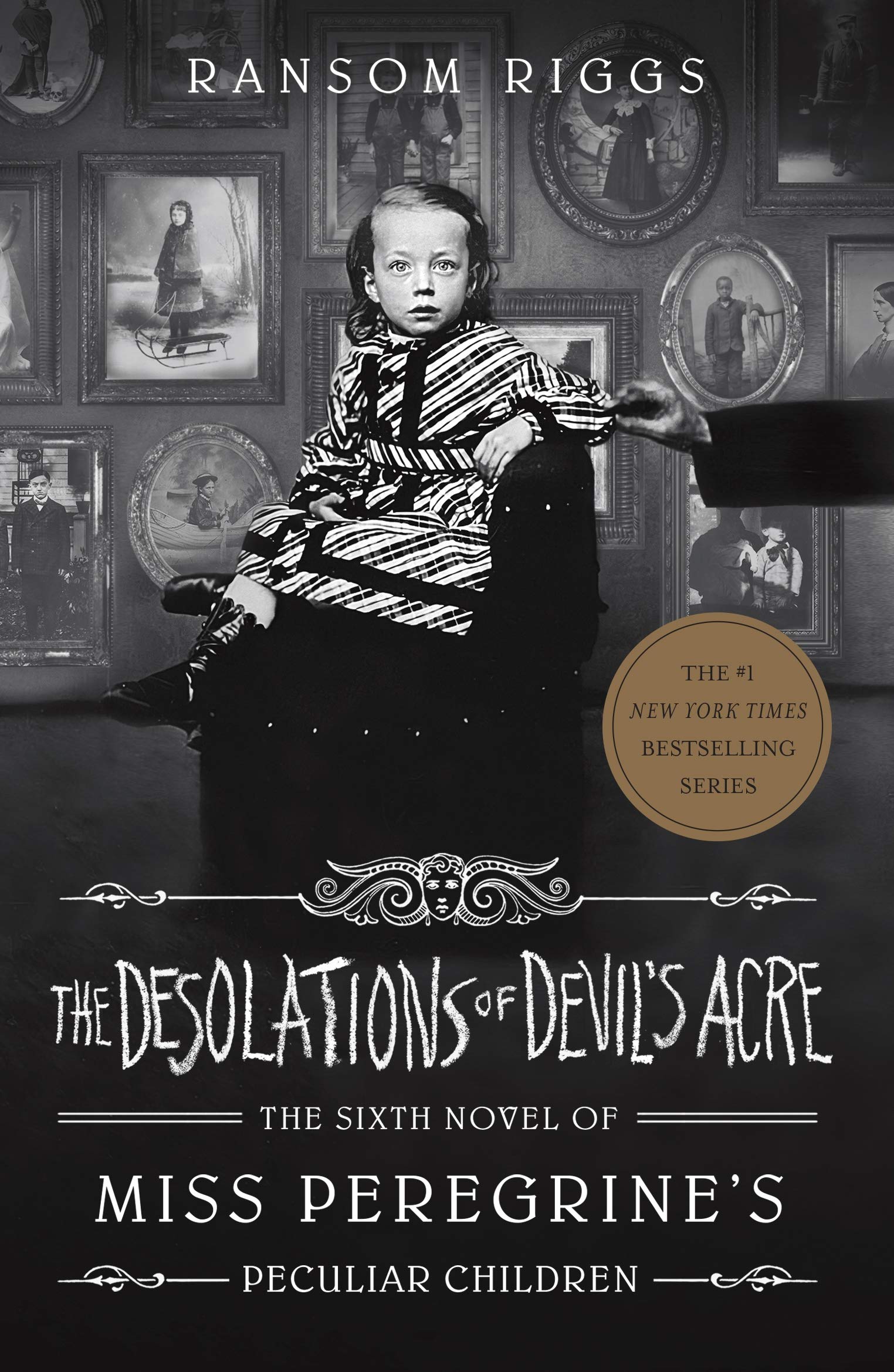 The Desolations Of Devil's Acre : Miss Peregrine's Peculiar Children | Ransom Riggs