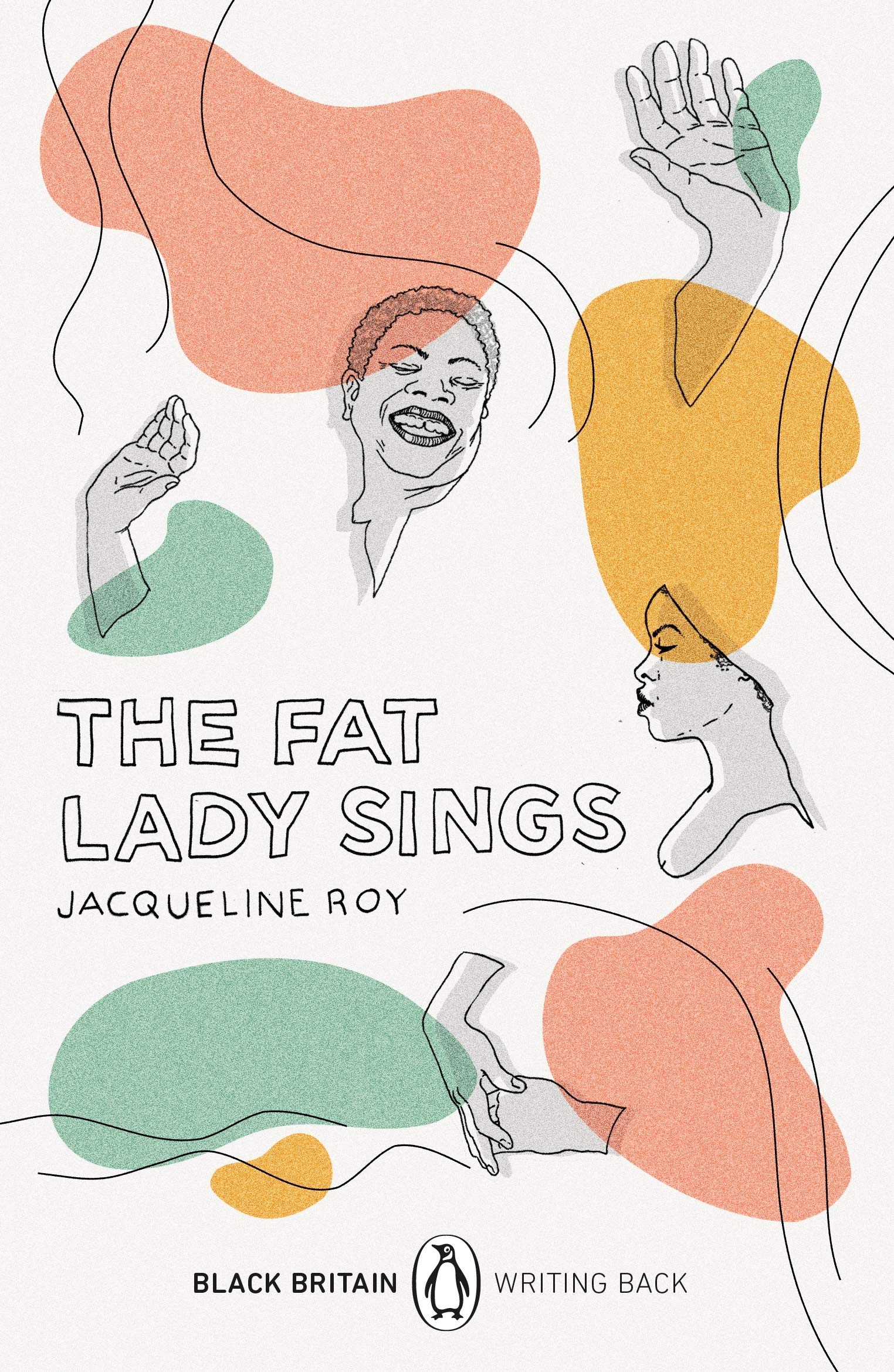 Fat Lady Sings | Jacqueline Roy