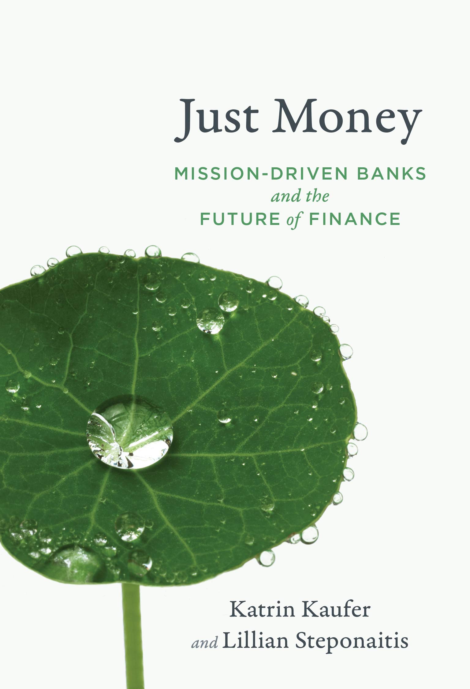 Just Money | Katrin Kaufer, Lillian Steponaitis