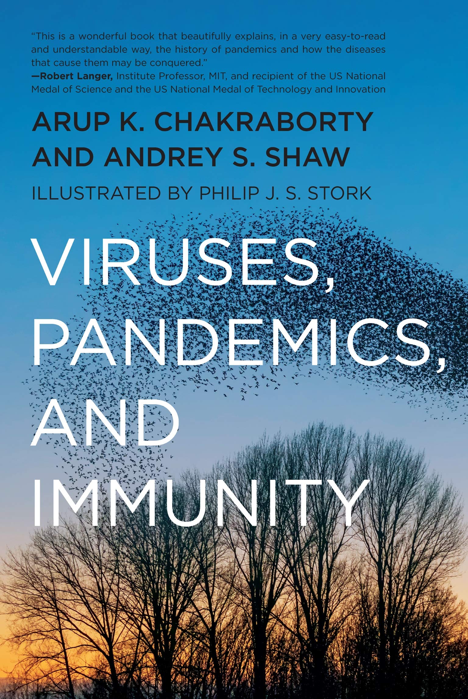 Viruses, Pandemics, and Immunity | Arup Chakraborty, Andrey Shaw