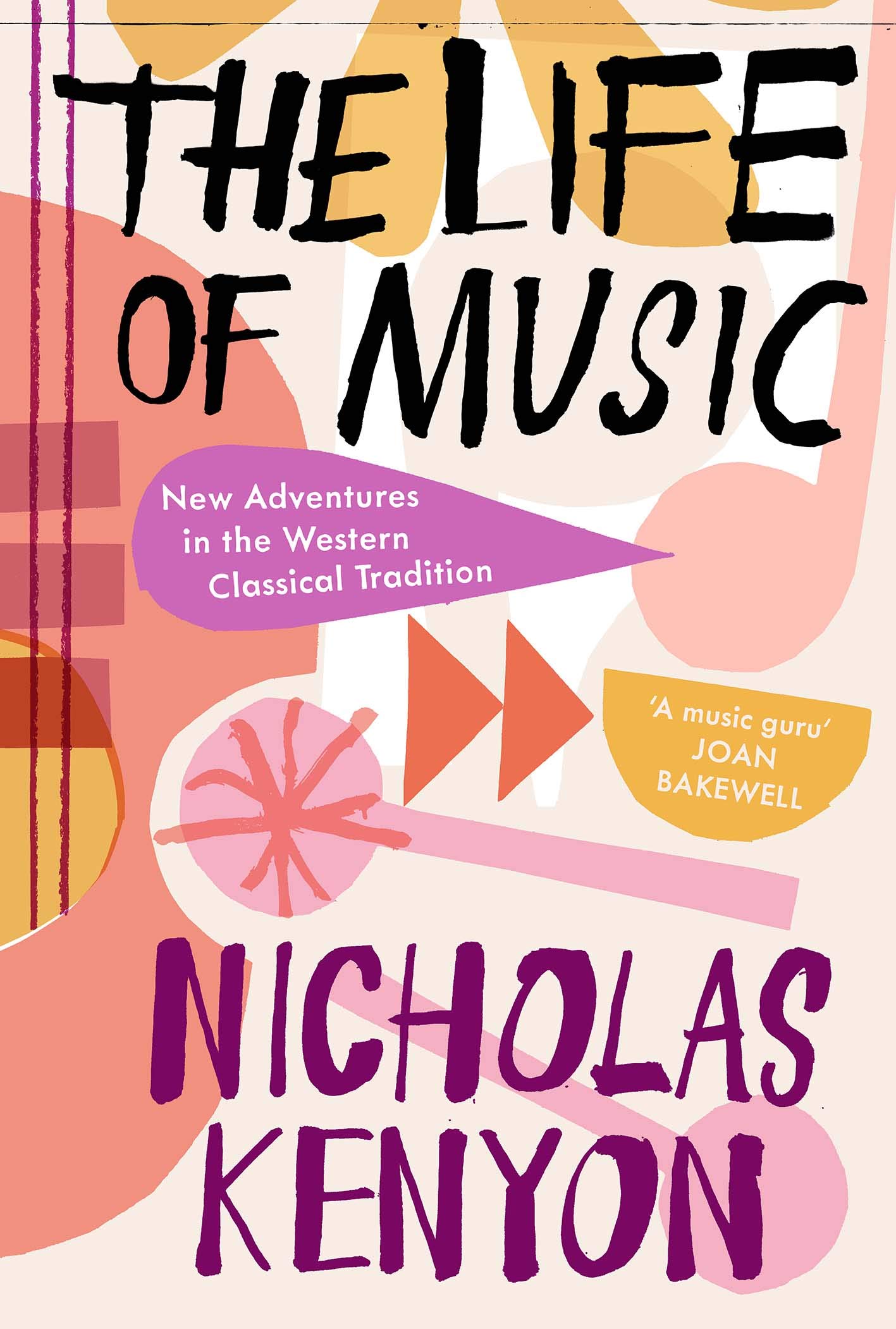 The Life of Music | Nicholas Kenyon
