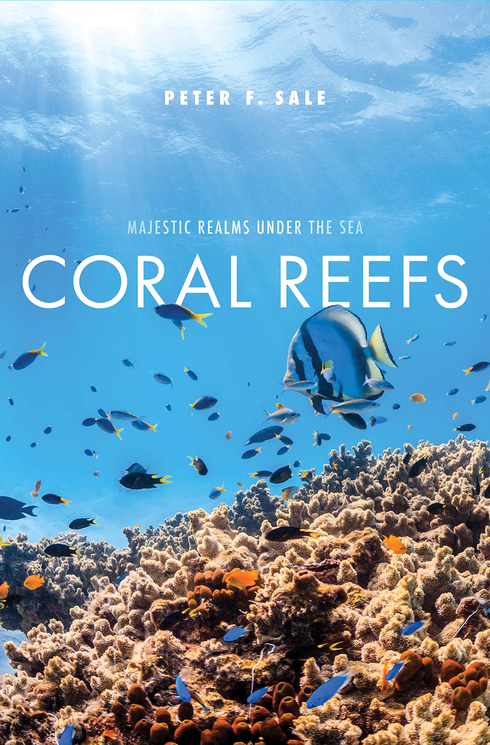Coral Reefs | Peter F. Sale