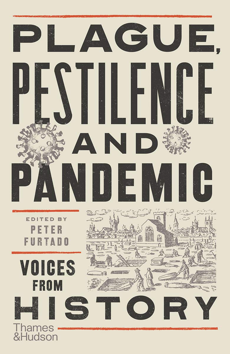Plague, Pestilence and Pandemic | Peter Furtado