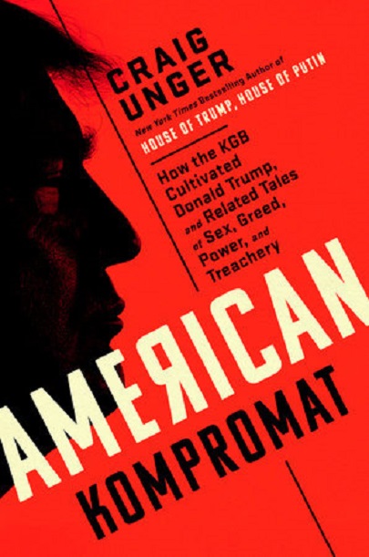 Vezi detalii pentru American Kompromat | Craig Unger