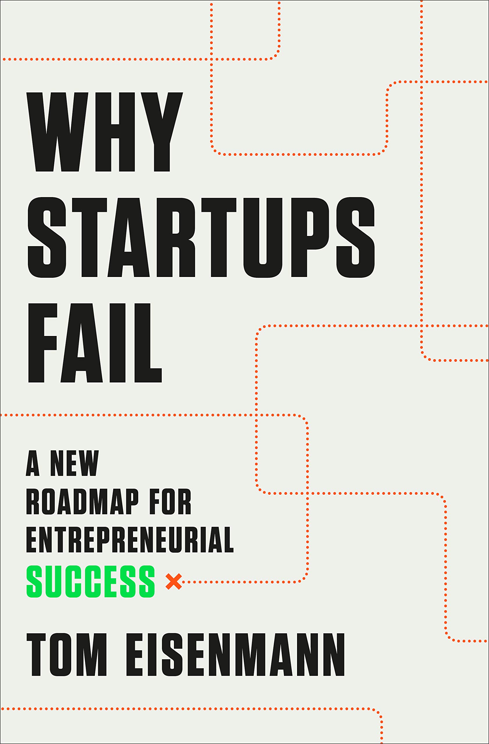 Why Startups Fail | Tom Eisenmann