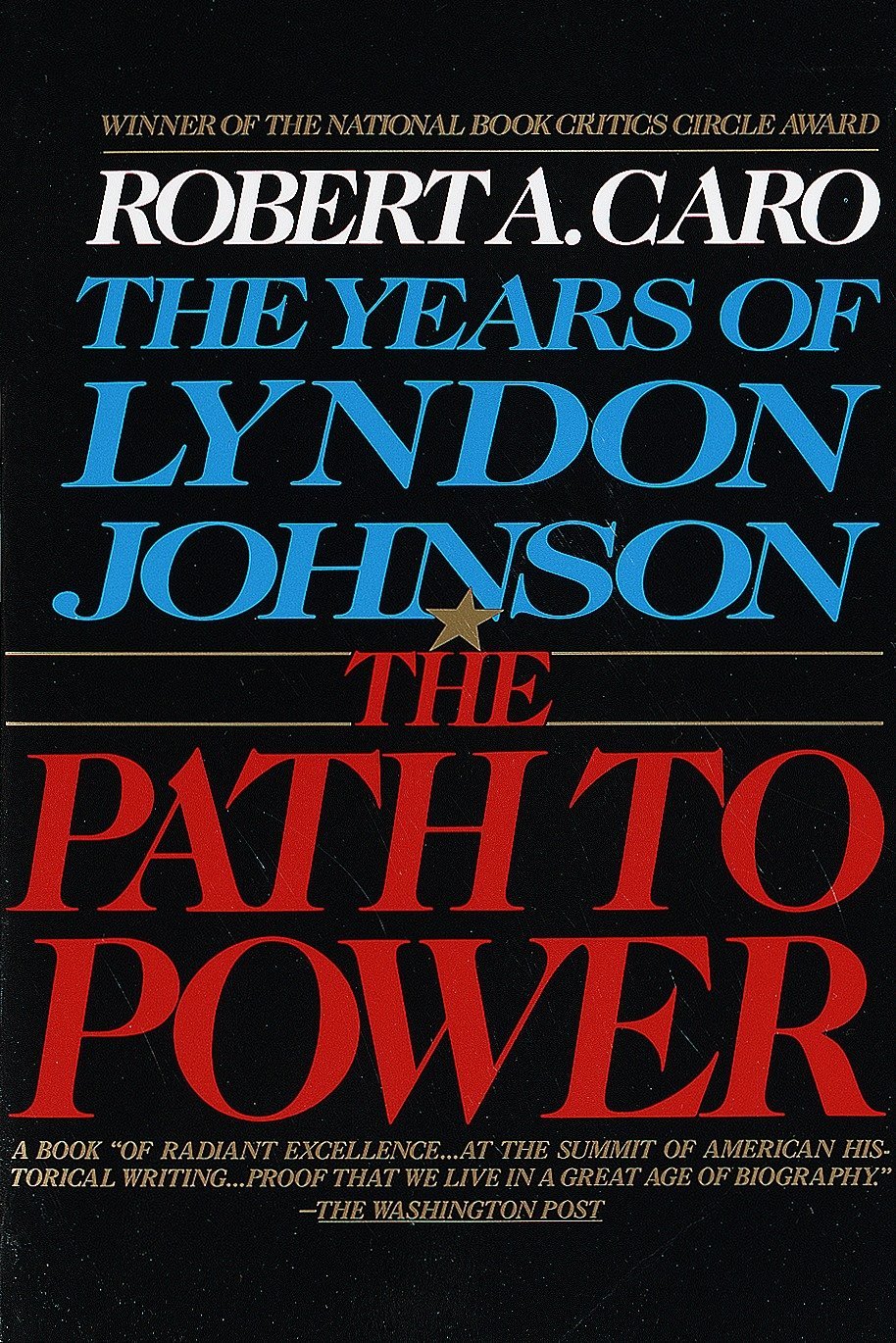 The Path to Power | Robert A. Caro