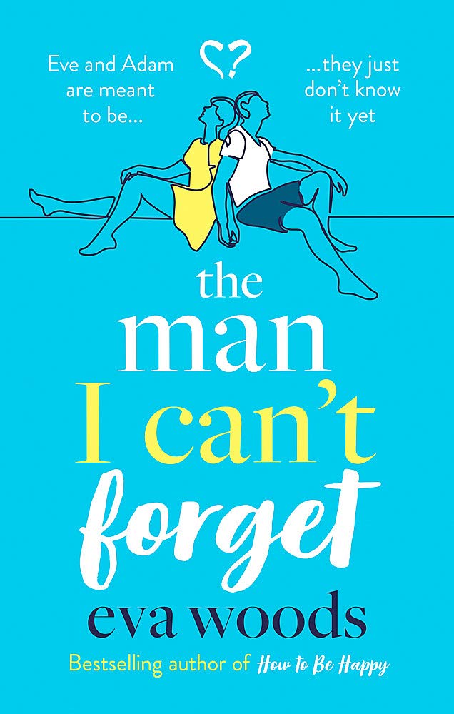 The Man I Can't Forget | Eva Woods