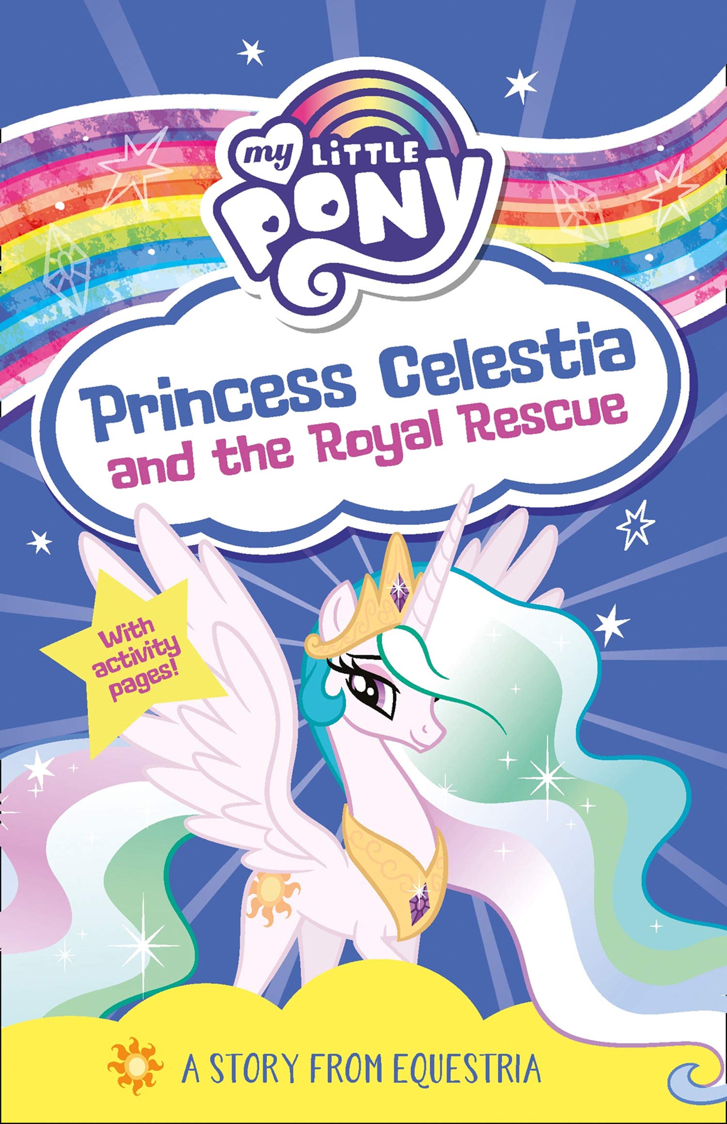 My Little Pony - Princess Celestia and the Royal Rescue | 
