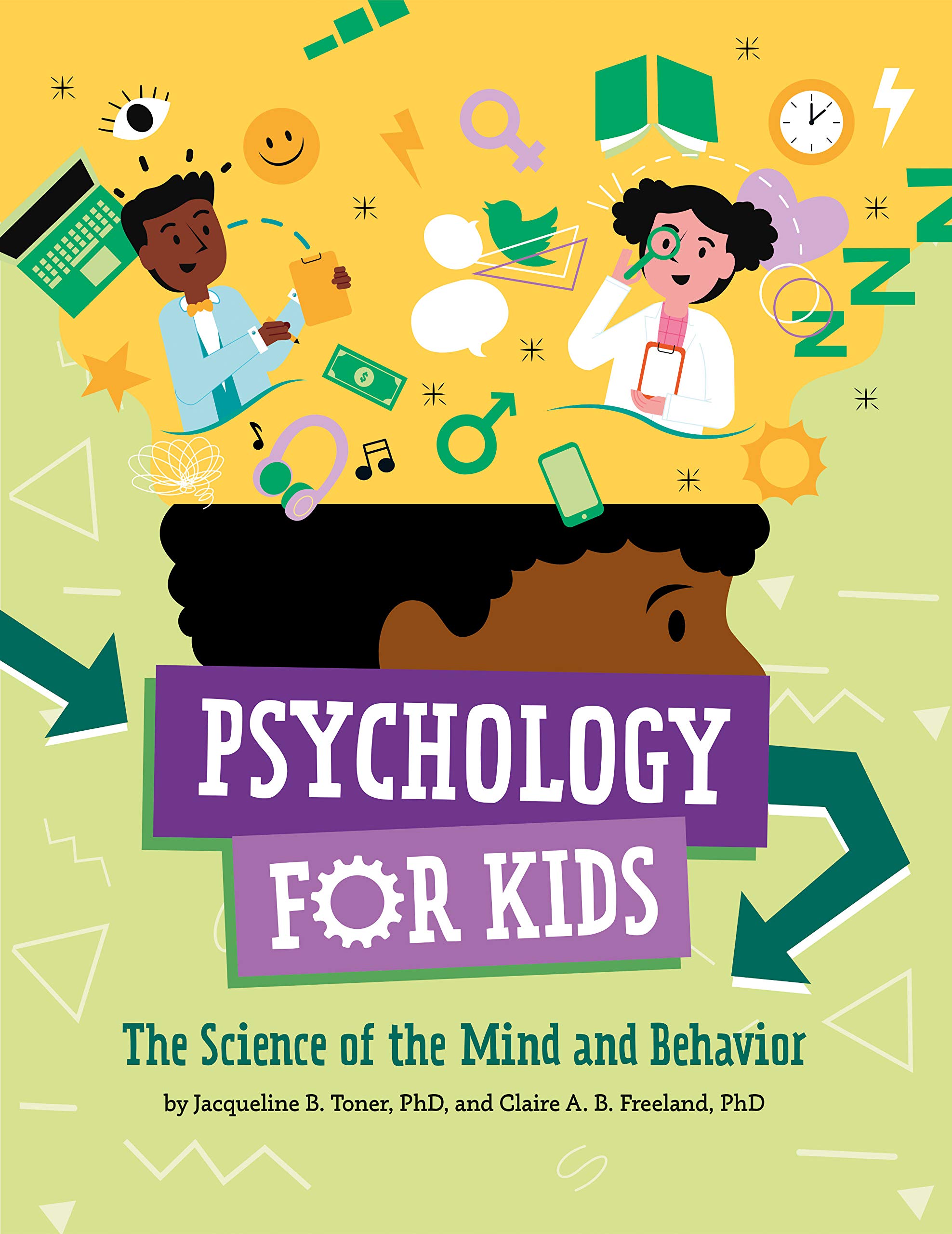 Psychology for Kids | Jacqueline B. Toner, Claire A. B. Freeland